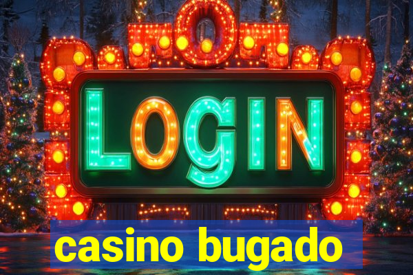 casino bugado